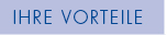 Ihre Vorteile